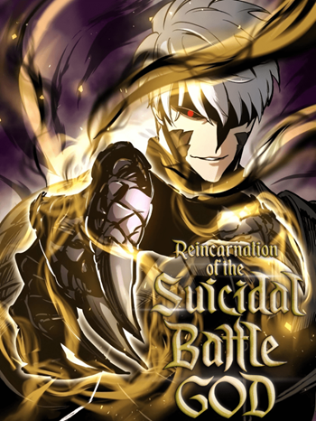 Reincarnation of the Suicidal Battle God เกิดใหม่นักรบพันธุ์ระห่ำ